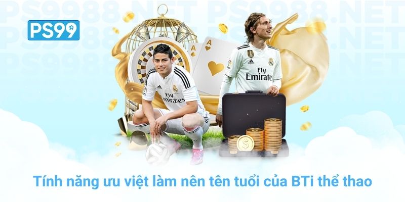 Tính năng ưu việt làm nên tên tuổi của BTi thể thao